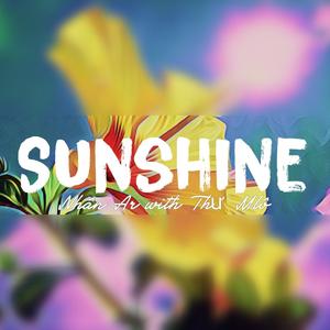 Sunshine (with Thư MLÔ)
