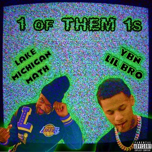 1 of them 1s (Explicit)