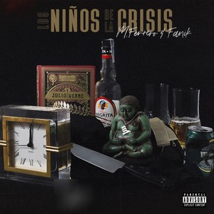 Los Niños de la Crisis (Explicit)