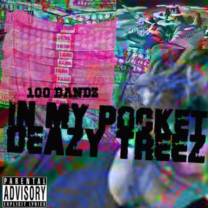 100 Bandz In My Pocket (Explicit)