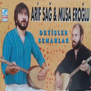 Deyişler Semahlar