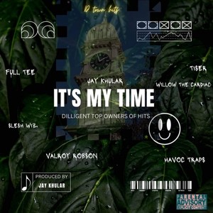 It's my time (Explicit)