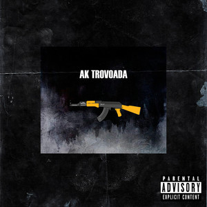 Ak Trovoada (Explicit)