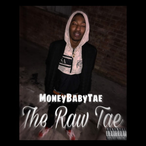 The Raw Tae (Explicit)