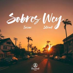 Sobres Wey(feat. Insxne)
