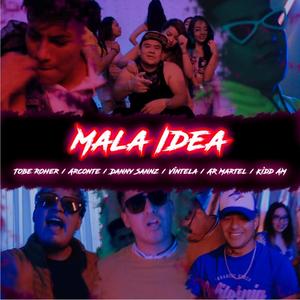 Mala Idea (Explicit)