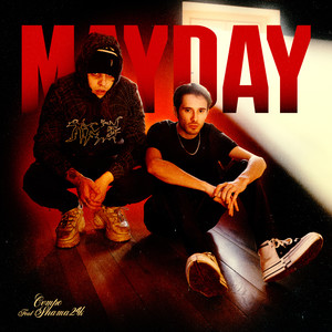 MAYDAY (Explicit)