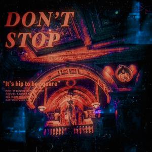 Don't Stop