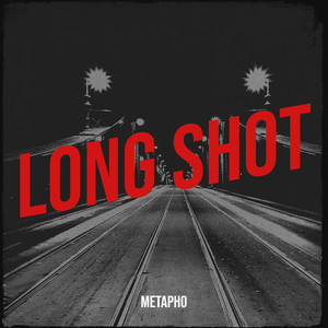 Long Shot (Explicit)