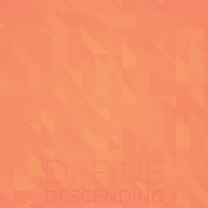 Define Descending