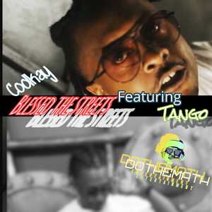 Blessed The Streets (Explicit)