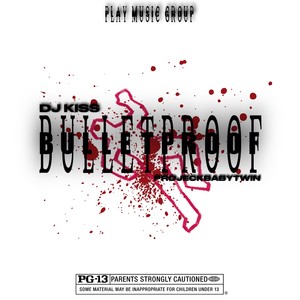 Bulletproof (Explicit)