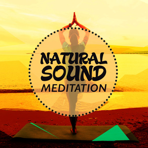 Natural Sound Meditation