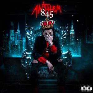 845 Anthem (Explicit)