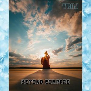 BEYOND COMPARE (Instrumental Version)