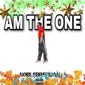 AM THE ONE (feat. Nef The Pharaoh & Magix) [Explicit]