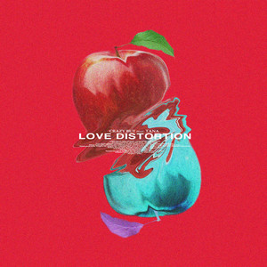 LOVE DISTORTION (feat. TANA)