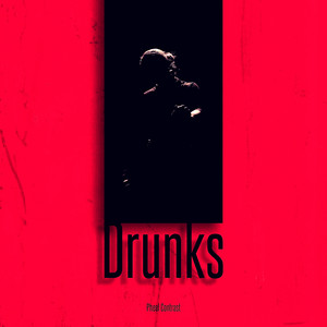 Drunks (Original Mix)