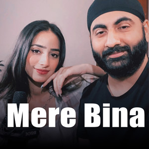 Mere Bina
