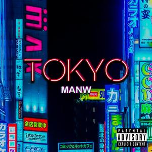 Tokyo (Explicit)