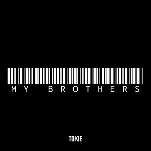 My Brothers (Explicit)