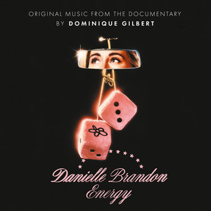 Danielle Brandon Energy (Original Music from the Documentary)