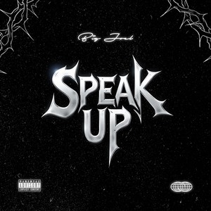 Speak Up (Explicit)