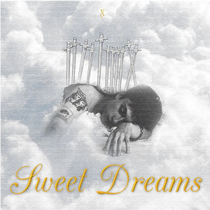 Sweet Dreams (Explicit)