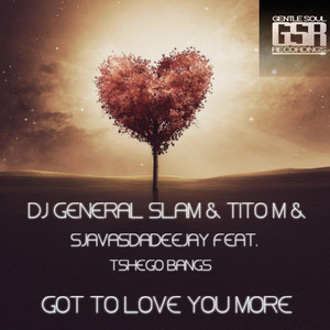 Got To Love You More (Original Mix)