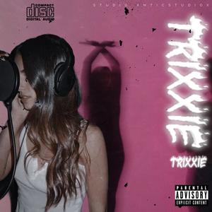 Trixxie