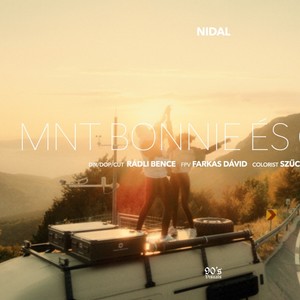 Nidal - Mnt Bonnie És Clyde (Explicit)