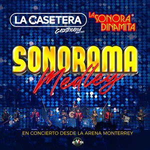 Sonorama Medley (Caseterapia Tour 2025) En Concierto Desde La Arena Monterrey: Que Nadie Sepa Mi Sufrir / Mi Cucú / Mil Horas / Que Bello / Mi Bom Bon / El Viejo Del Sombrerón (En Vivo)