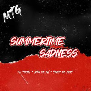 MTG - SUMMERTIME SADNESS (Explicit)