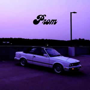 Prom (Explicit)