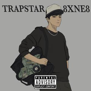 Trap Star (Explicit)
