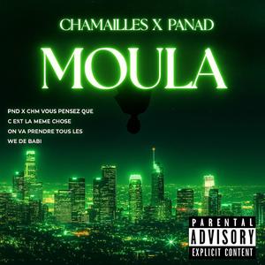 Moula (feat. PANAD) (Explicit)