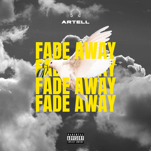 Fade Away (Explicit)