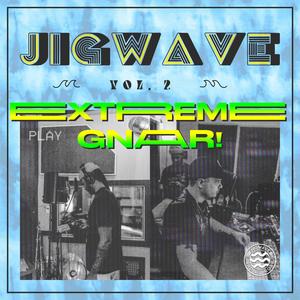 Jigwave, Vol. 2 (Extreme Gnar!) [Explicit]