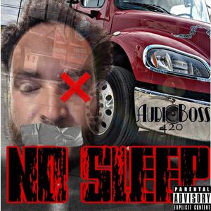 No Sleep (Explicit)