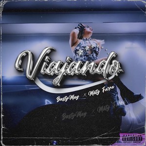 Viajando (Explicit)