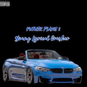 Future Plans 2 (Explicit)