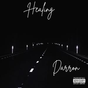 Healing (Explicit)