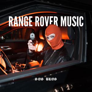 RANGE ROVER MUSIC (feat. Køchman) (Explicit)