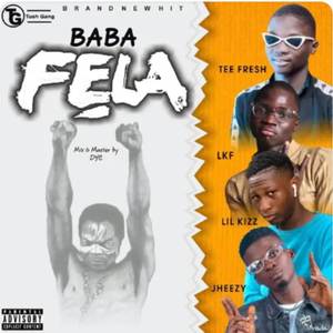 Baba Fela (Explicit)