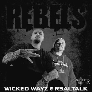 Rebels (feat. R3alTalk) [Explicit]