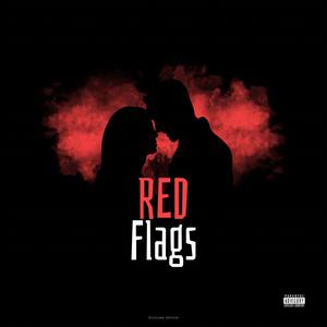 Red Flags (Explicit)