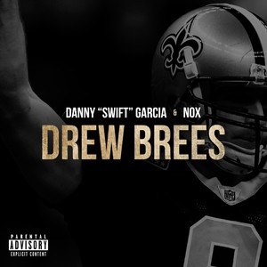 Drew Brees (feat. Nox)