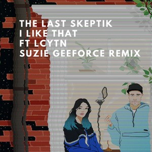 I Like That (Suzie Geeforce Remix)