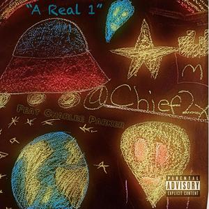 A Real 1 (feat. Charlee Parker) [Explicit]