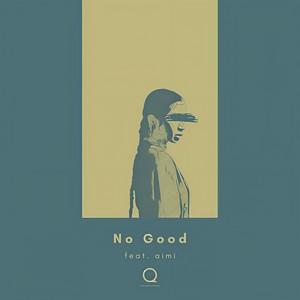 No Good (feat. aimi) (Explicit)
